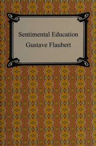Cover of A Sentimental Education (L'Éducation sentimentale)